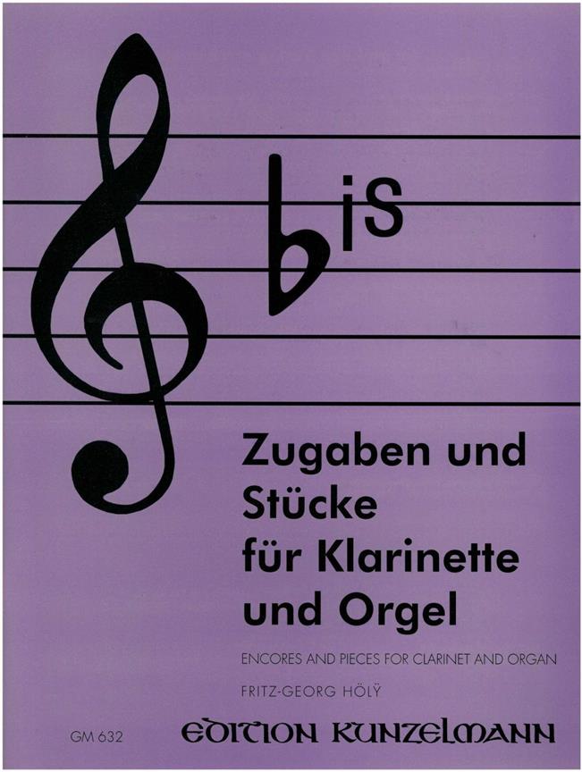 Bis Zugaben und Stücke Für Klarinette und Orgel